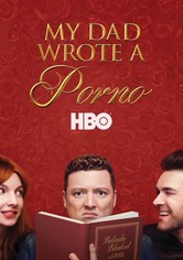 My Dad Wrote A Porno
