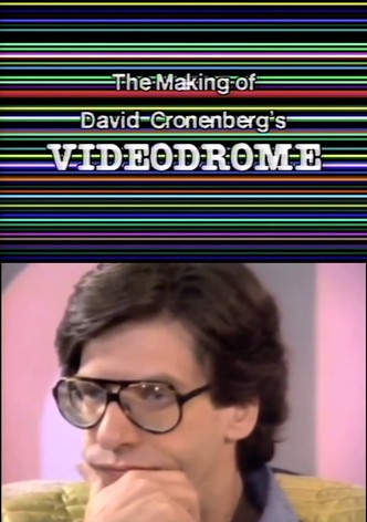 The Making of David Cronenberg's Videodrome