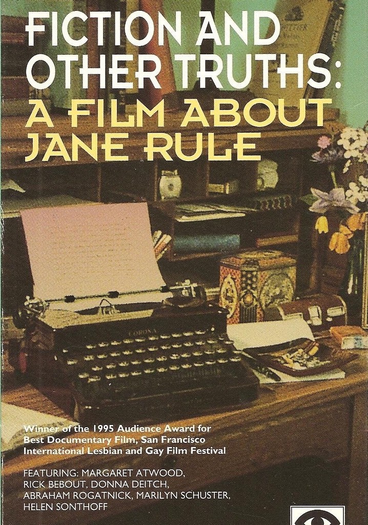 Fiction and Other Truths A Film About Jane Rule streaming
