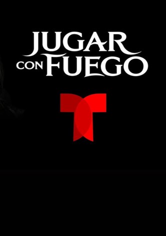 Jugar con fuego