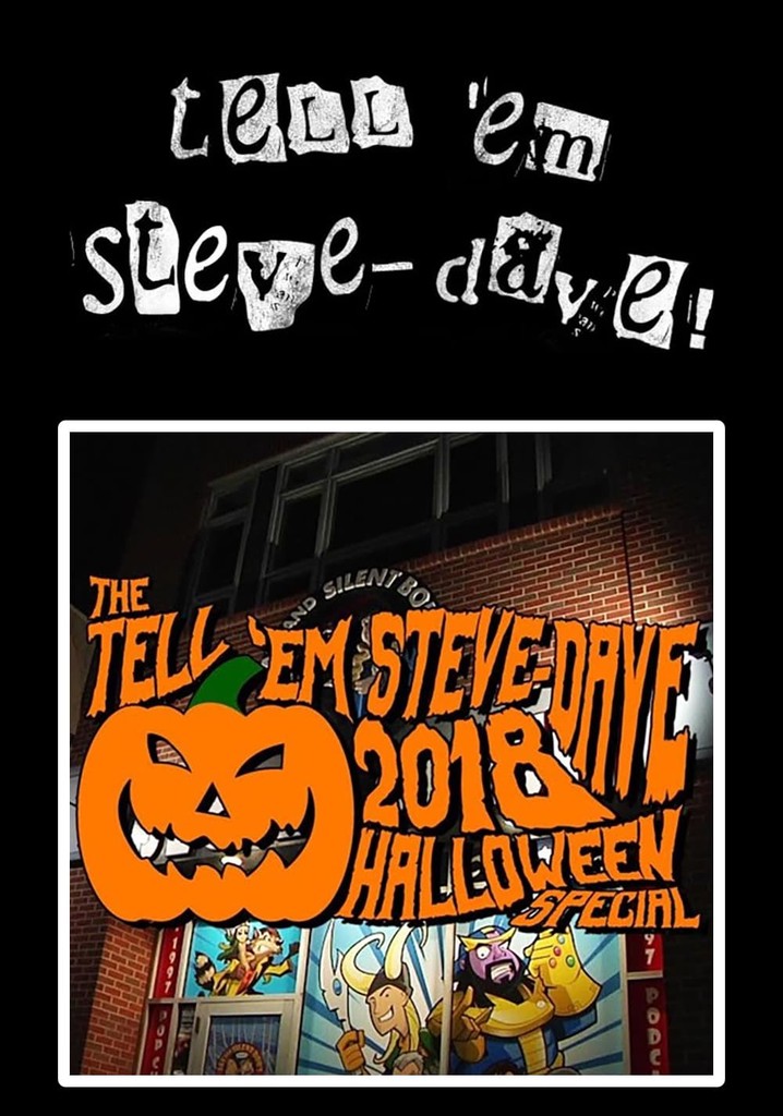 Tell 'em Steve-Dave: Episode #391 - The 2018 Halloween Special: The Colored Cadre Cometh