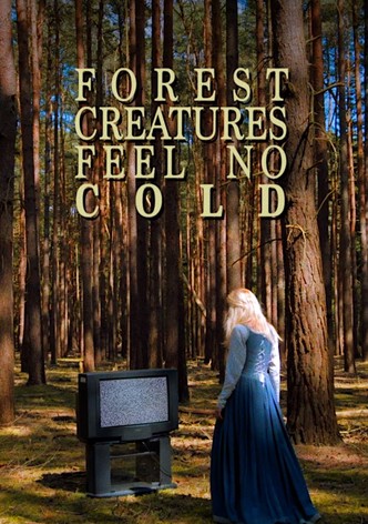 Forest Creatures Feel No Cold