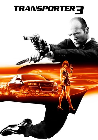 Transporter 3 - Stream: Jetzt Film online anschauen