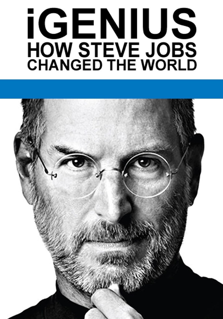 iGenius: How Steve Jobs Changed the World