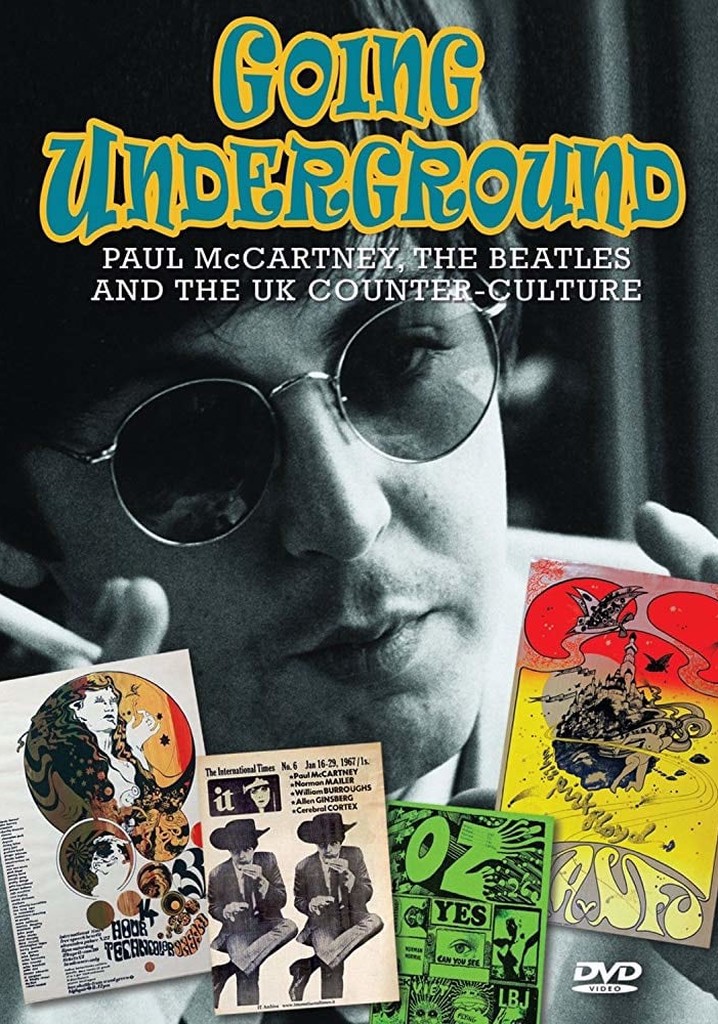 Going Underground: Paul McCartney, the Beatles and the UK Counterculture