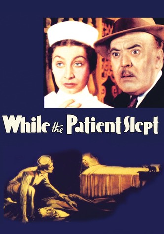 While the Patient Slept