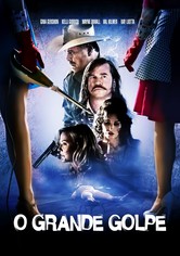 O Grande Golpe