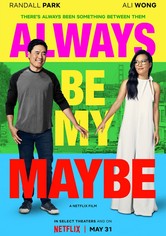 Always Be My Maybe