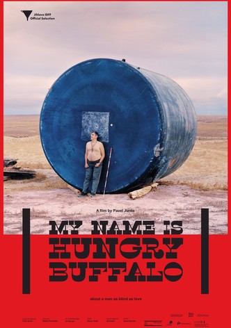 My Name is Hungry Buffalo