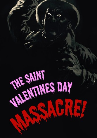 The Saint Valentines Day Massacre!