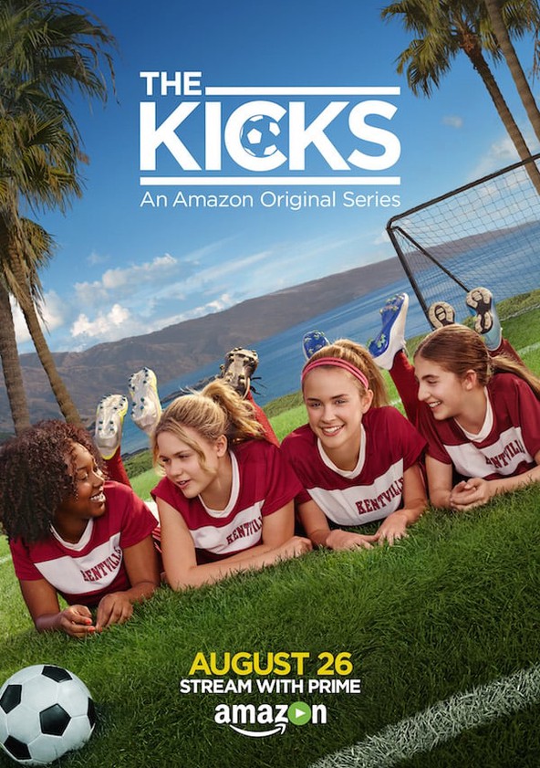 The Kicks -  Prime Video Series - Where To Watch