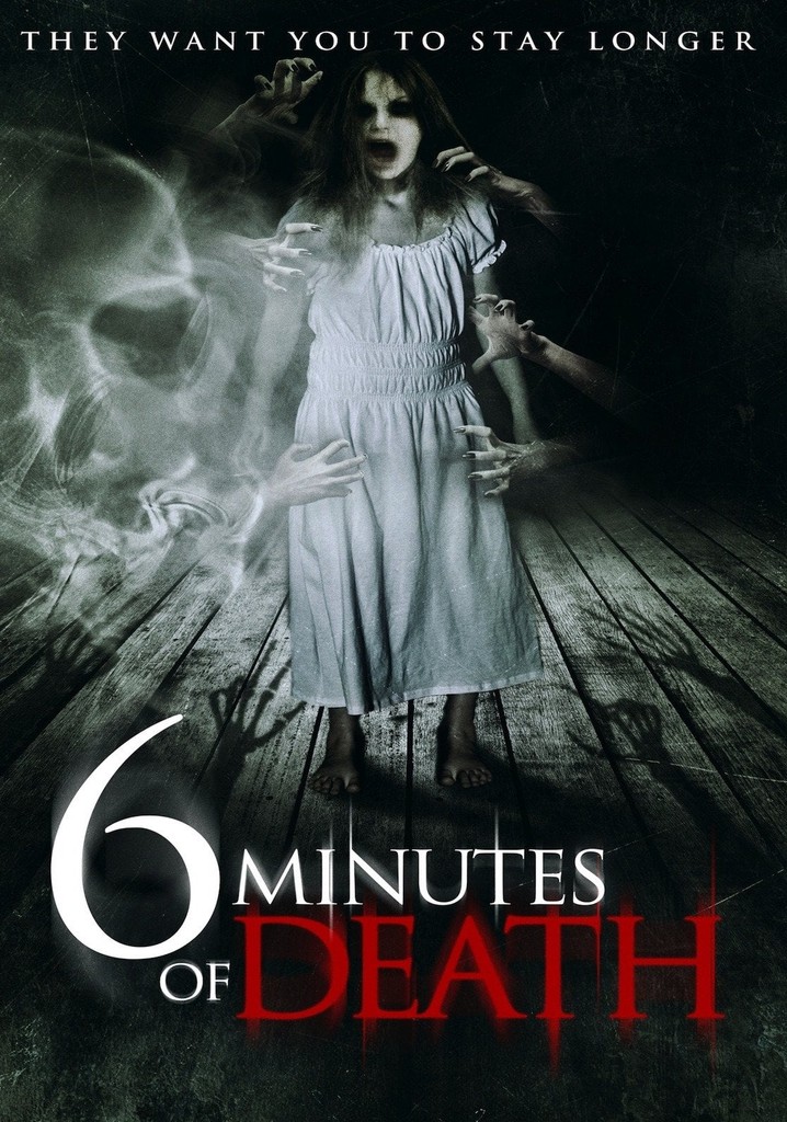 Regarder 6 Minutes Of Death En Streaming Complet