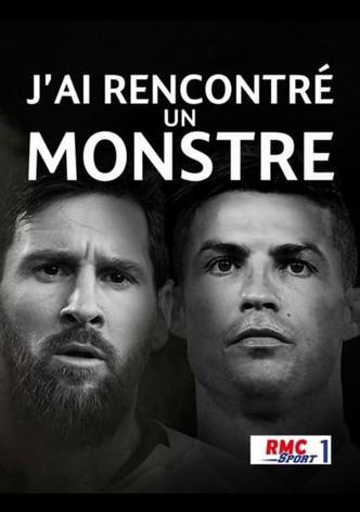 J'ai rencontré un monstre