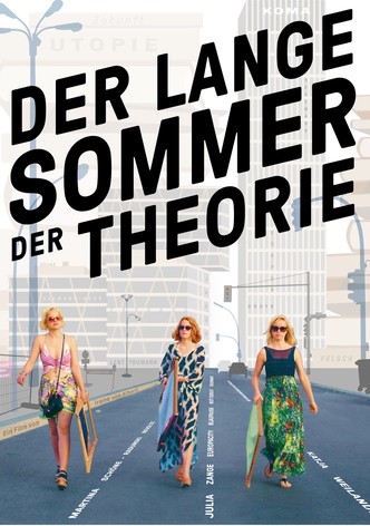 Der lange Sommer der Theorie