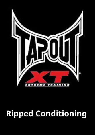 Tapout XT - Ripped Conditioning