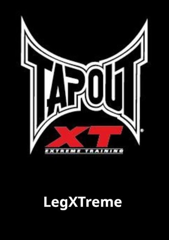 Tapout XT - LegXTreme