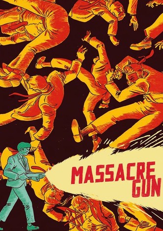 Massacre Gun