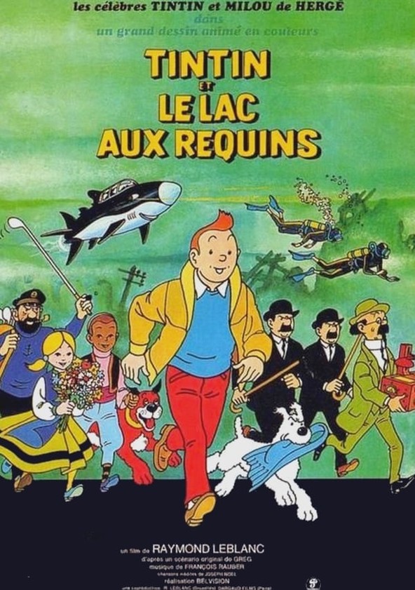 Regarder Tintin Et Le Lac Aux Requins En Streaming