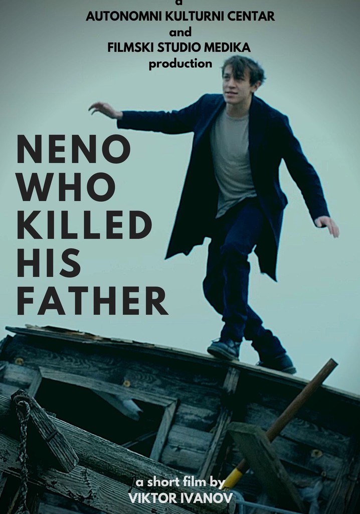 Neno Who Killed His Father