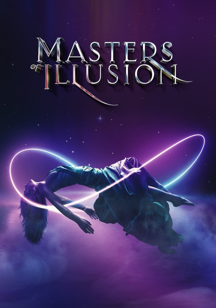 Masters of Illusion - streaming tv show online