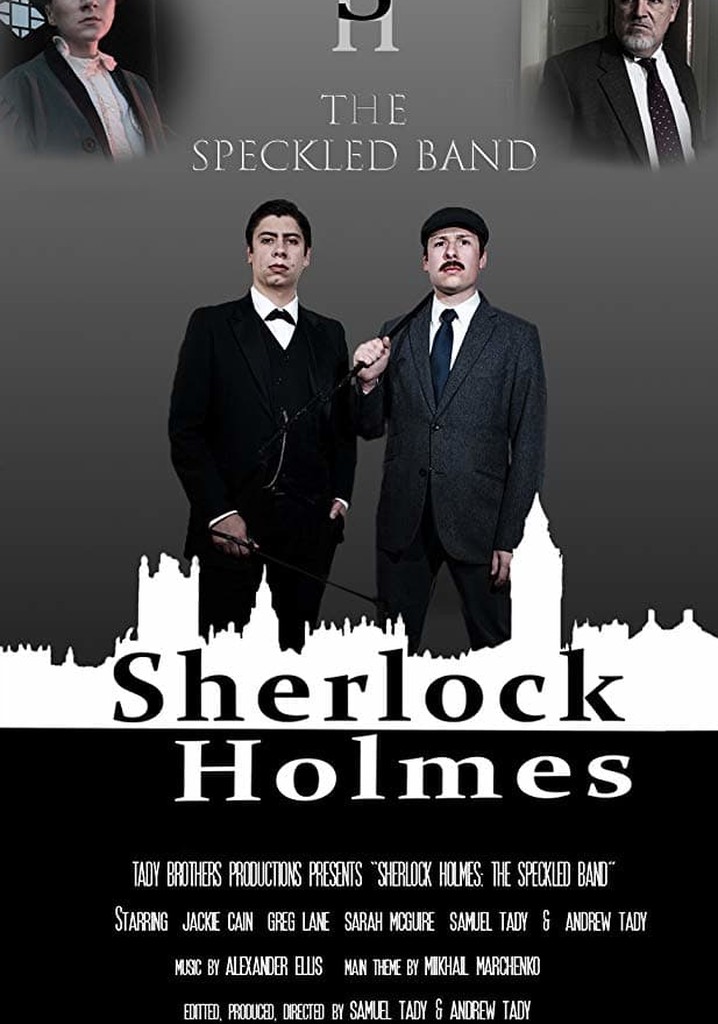 Sherlock Holmes: The Speckled Band