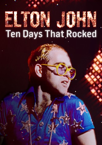 Elton John: Ten Days That Rocked