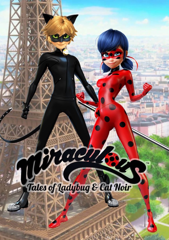 Miraculous Les Aventures De Ladybug Et Chat Noir Streaming