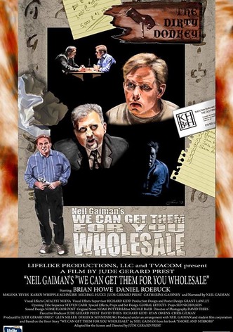 Neil Gaiman's We Can Get Them for You Wholesal