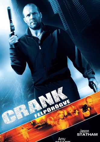 Crank - Felpörögve