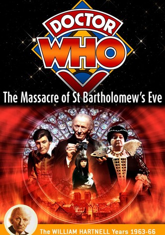 Doctor Who: The Massacre of St Bartholomew's Eve