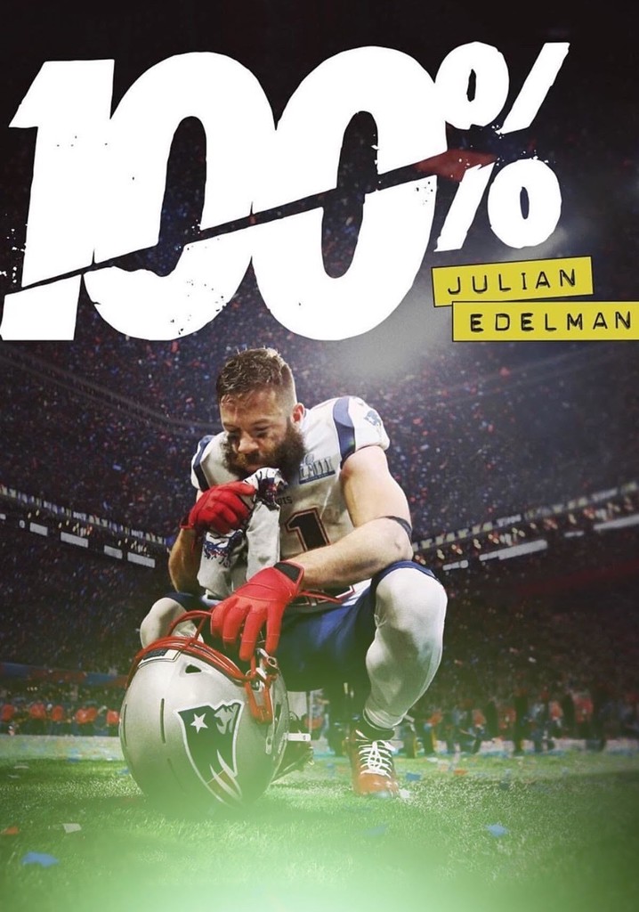 100%: Julian Edelman
