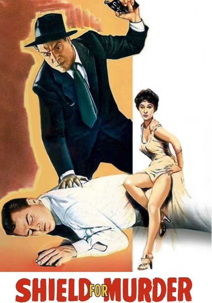 Shield for Murder (1954) - IMDb