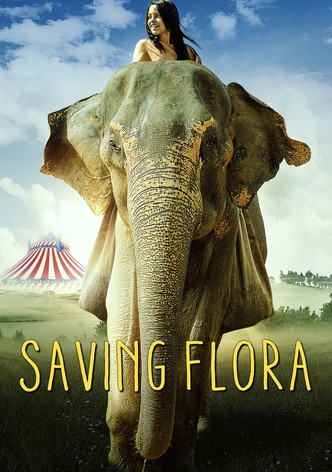 Saving Flora