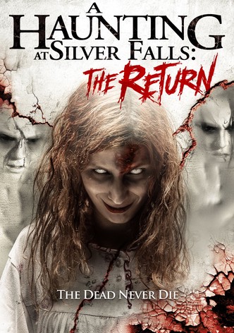 A Haunting at Silver Falls: The Return