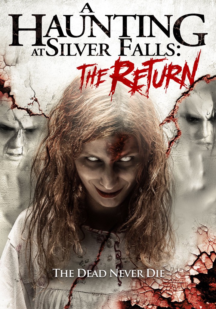 A Haunting at Silver Falls: The Return - streaming