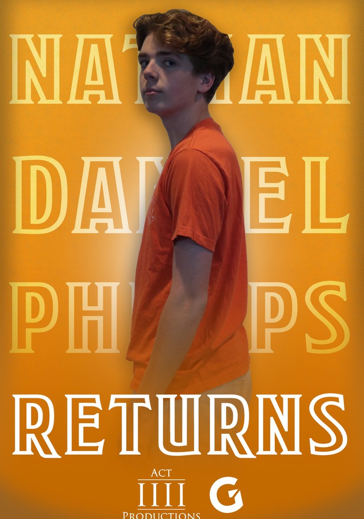 Nathan Daniel Philips Returns