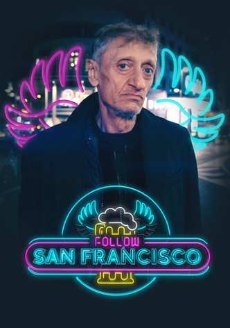Follow San Francisco