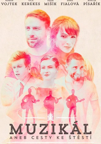 Muzikál aneb Cesty ke štěstí