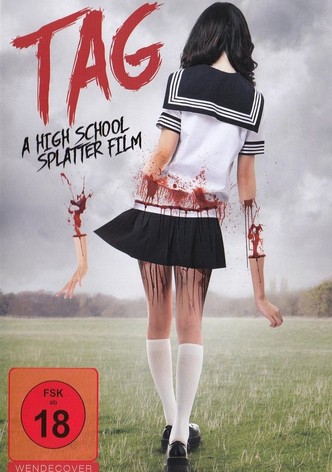 Tag - A High School Splatter Film