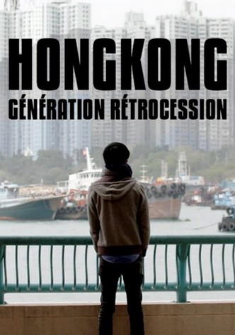 Hong Kong: Génération rétrocession