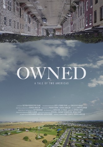 Owned: A Tale of Two Americas