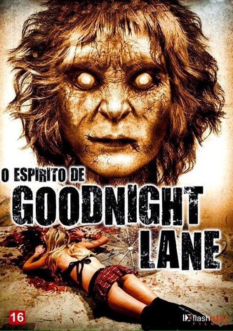 O Espírito de Goodnight Lane