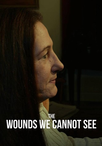 The Wounds We Cannot See