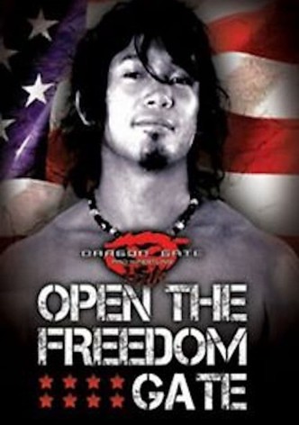 Dragon Gate USA: Open the Freedom Gate