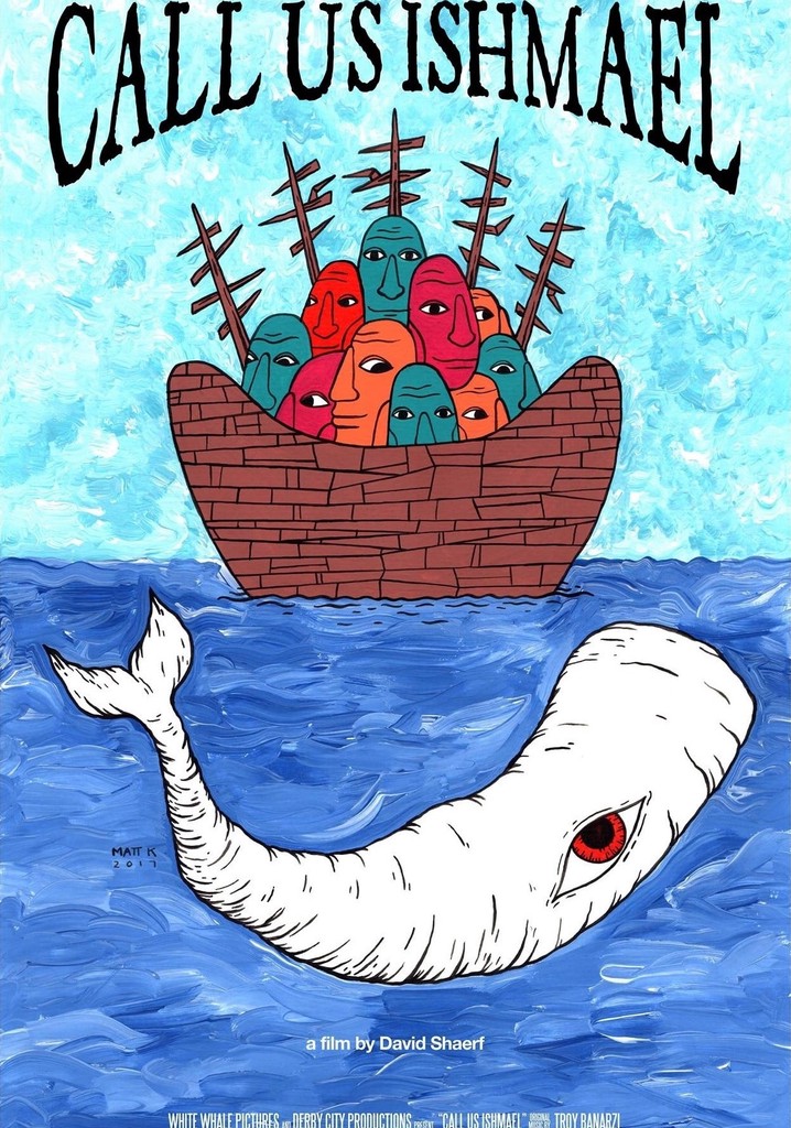Call Us Ishmael