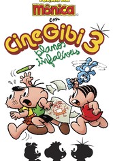 Turma da Mônica: Cine Gibi 3 - Planos Infalíveis