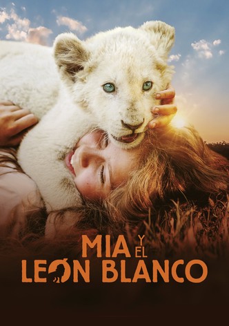 Mia y el león blanco