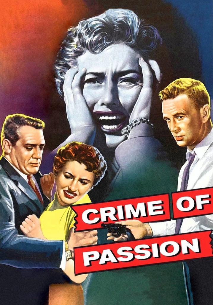 Crime Of Passion Streaming Where To Watch Online