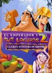 El emperador y sus locuras 2: La gran aventura de Kronk