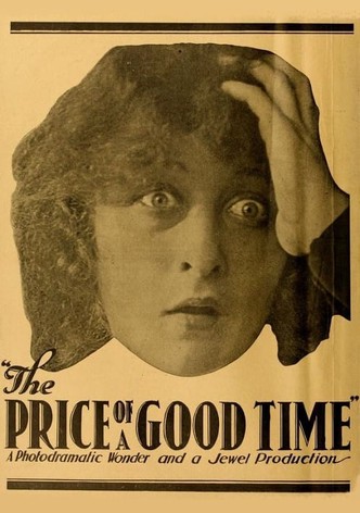The Price of a Good Time